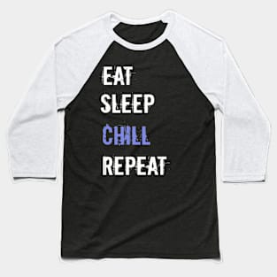 chill Baseball T-Shirt